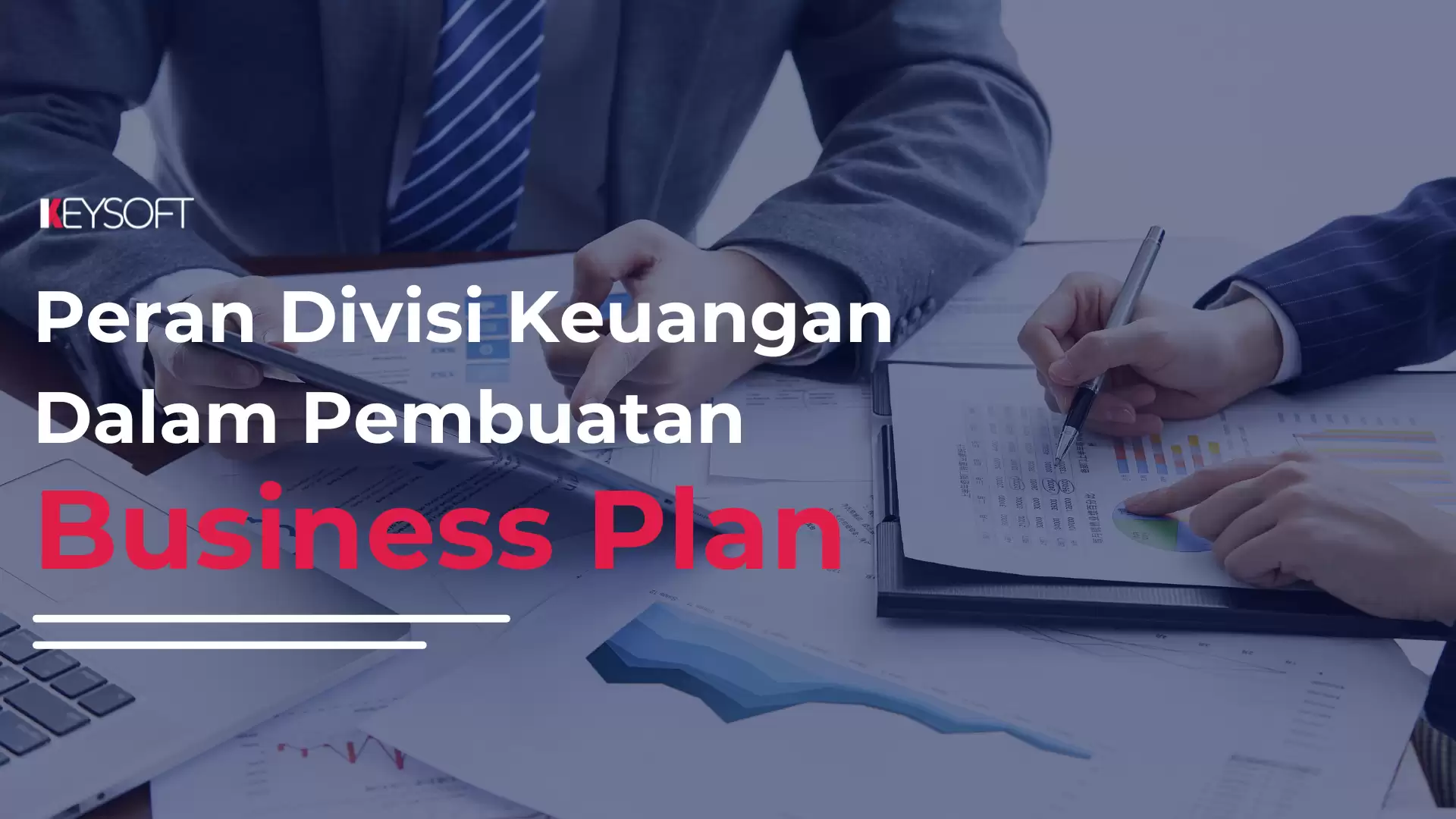 Peran Divisi Keuangan Dalam Pembuatan Business Plan