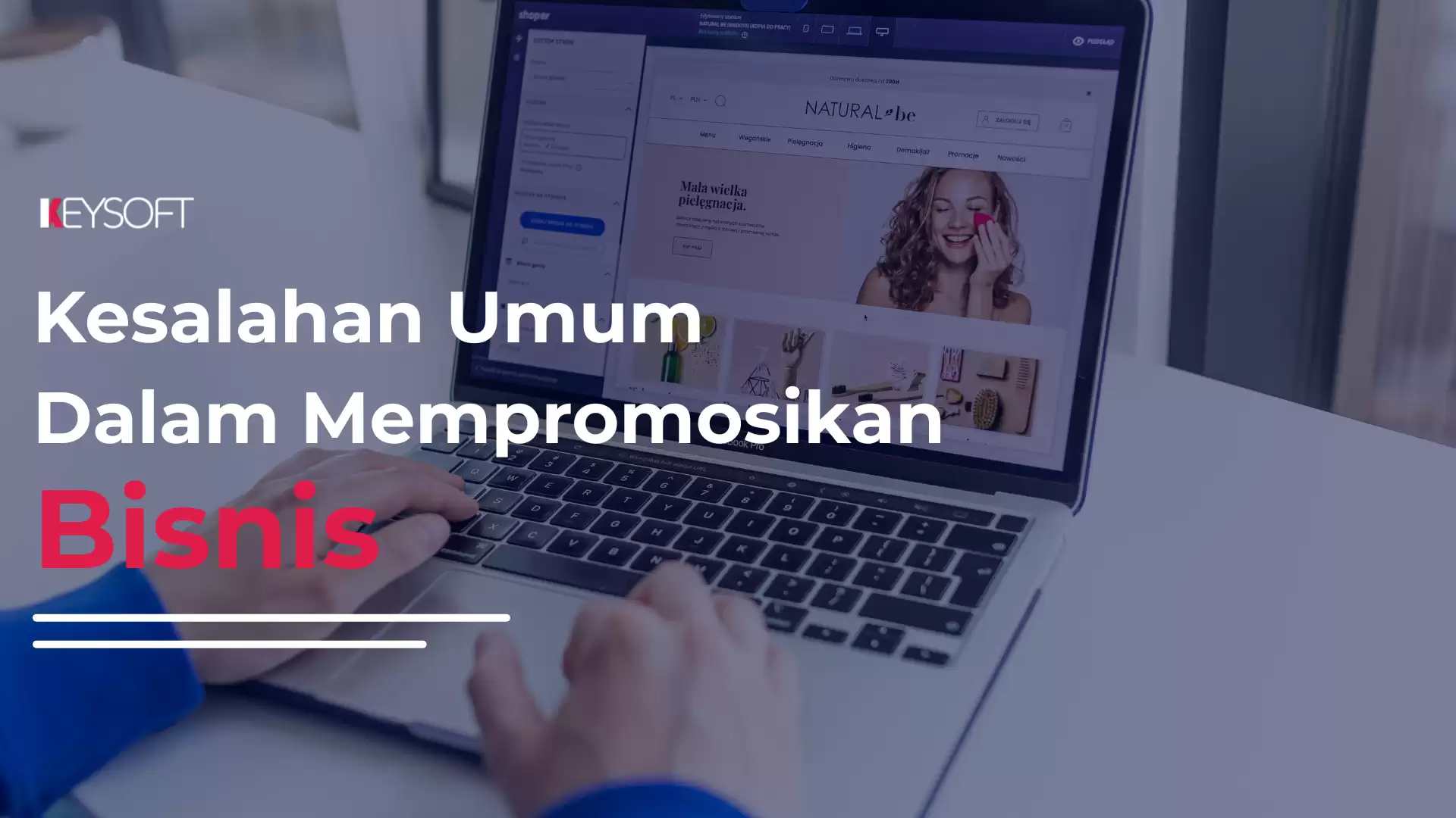 Chapter 4 - Kesalahan Umum Dalam Mempromosikan Bisnis
