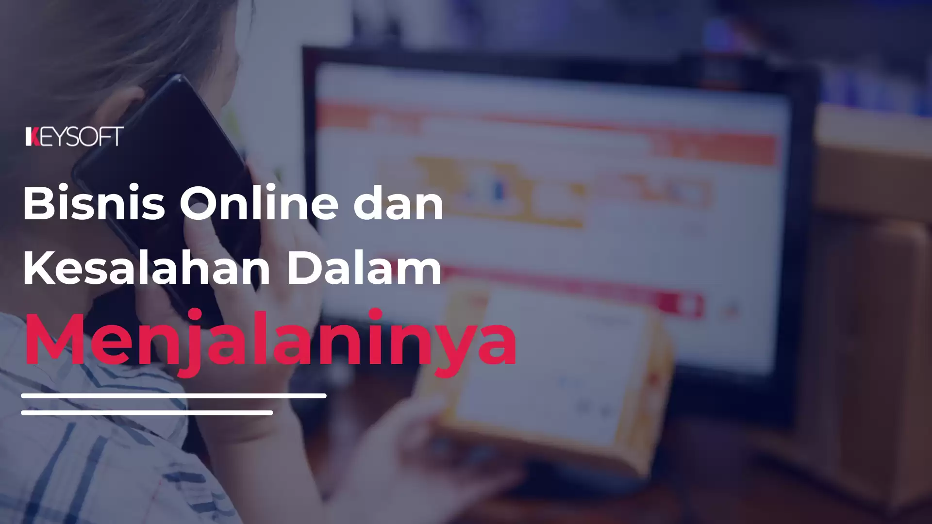 Bisnis Online dan Kesalahan Dalam Menjalaninya