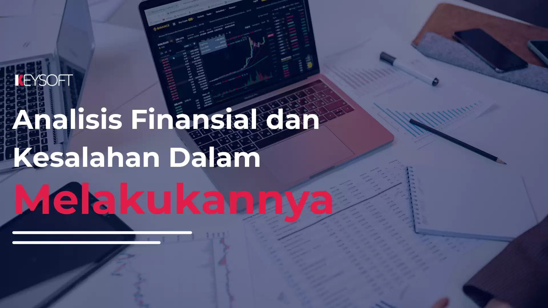 Analisis Finansial dan Kesalahan dalam Melakukannya