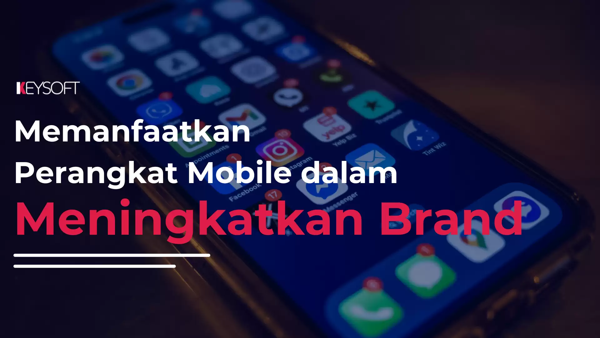 Memanfaatkan perangkat mobile dalam meningkatkan brand
