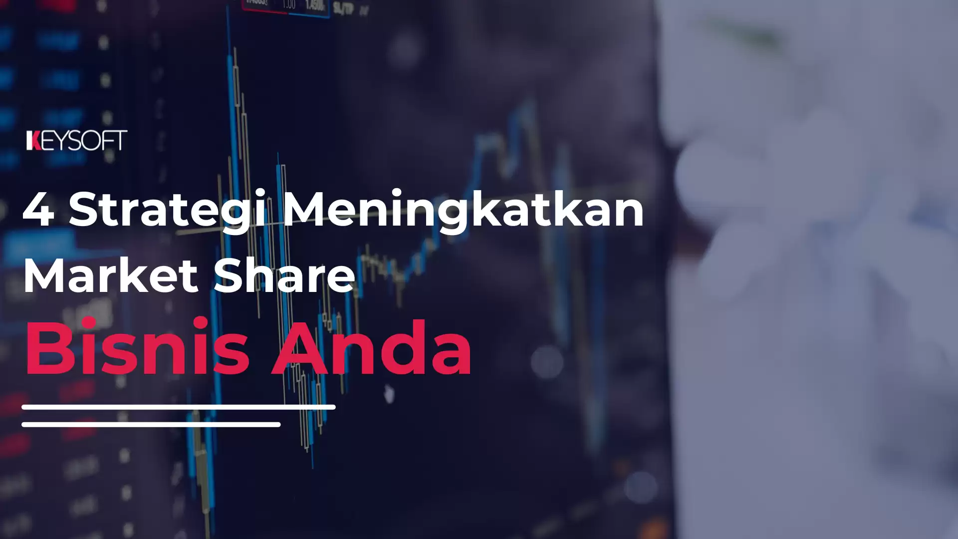 4 Strategi Meningkatkan Market Share Bisnis Anda