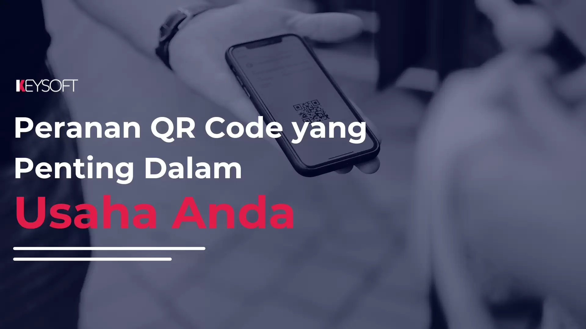 Peranan QR Code yang Penting Dalam Usaha Anda