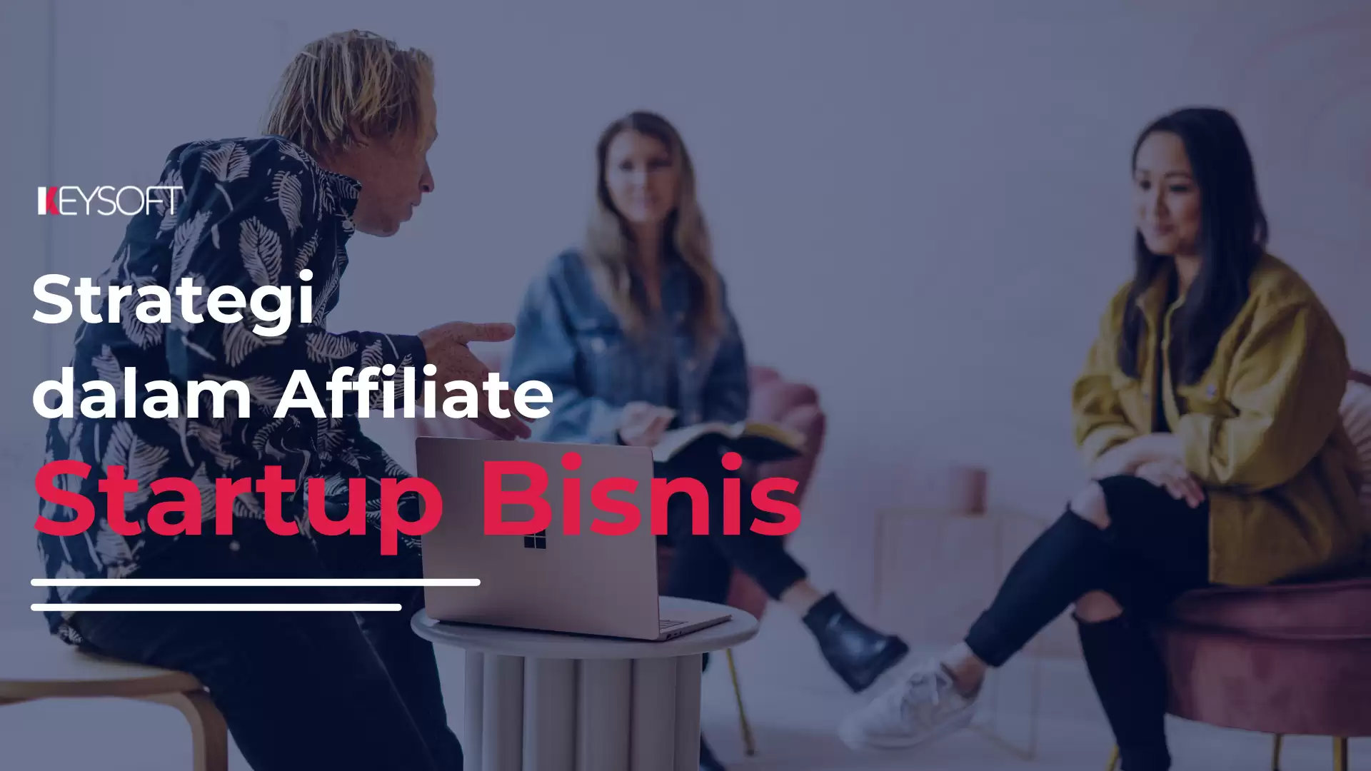 Strategi Dalam Affiliate Marketing Yang Harus Anda Lakukan