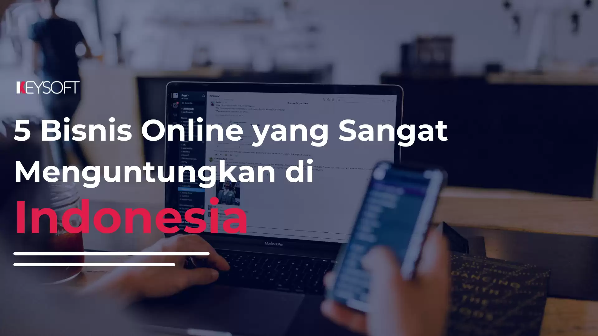 5 Bisnis Online yang Sangat Menguntungkan di Indonesia