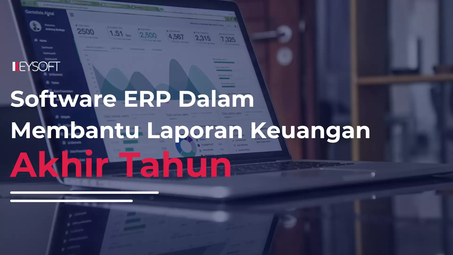 Software ERP Dalam Membantu Laporan Keuangan Akhir Tahun