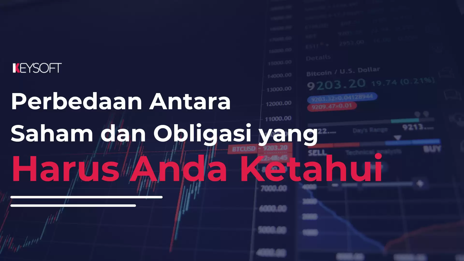 Perbedaan Antara Saham dan Obligasi yang Harus Anda Ketahui