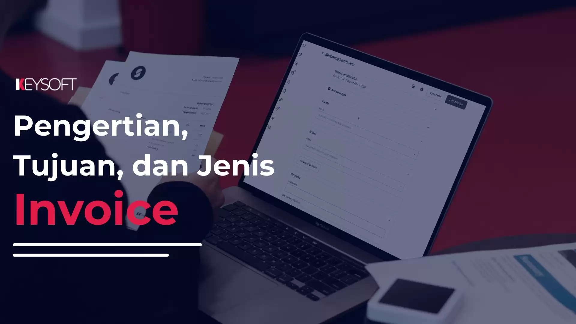 Pengertian, Tujuan, dan Jenis Invoice