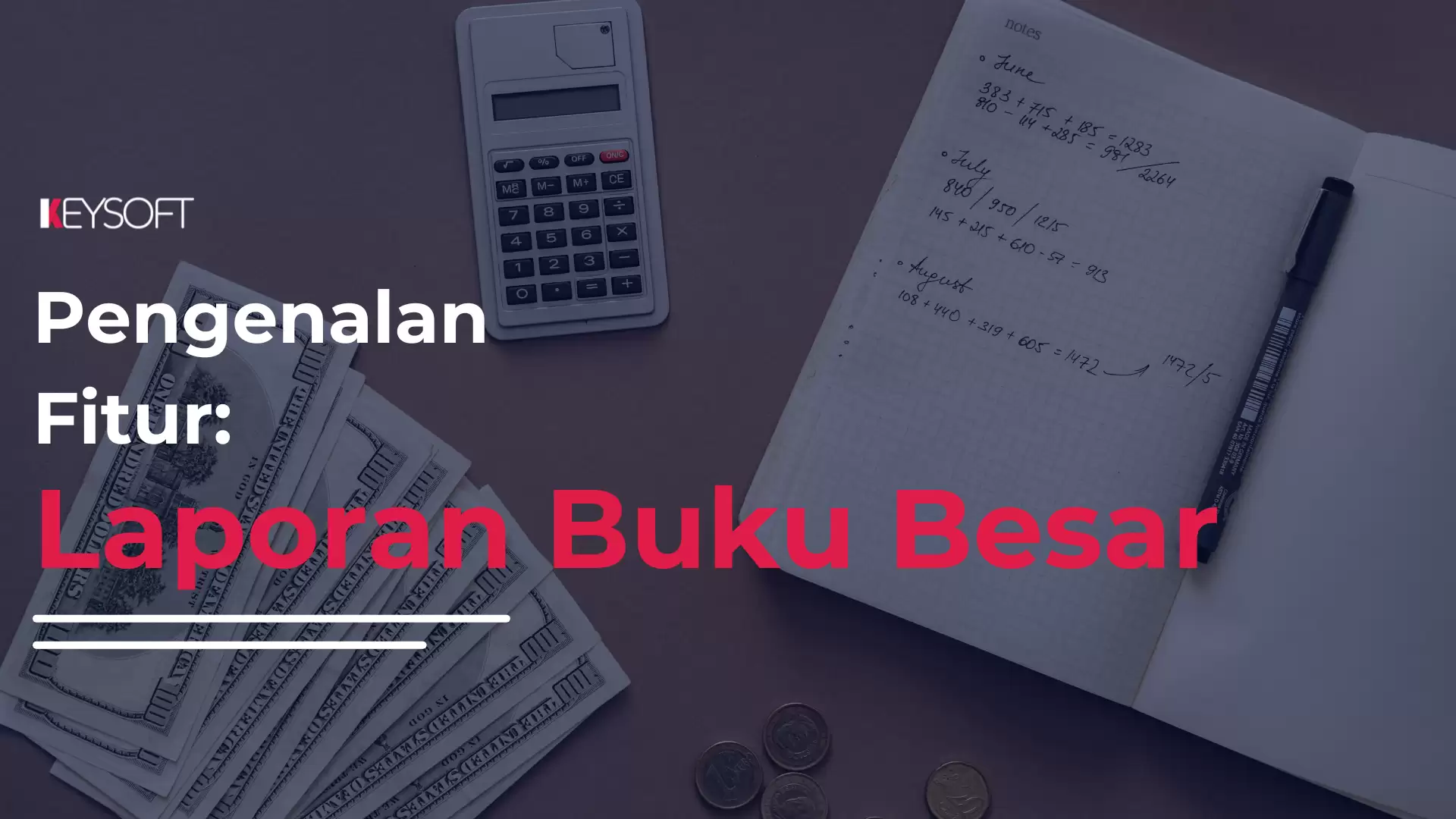 Pengenalan Fitur: Laporan Buku Besar