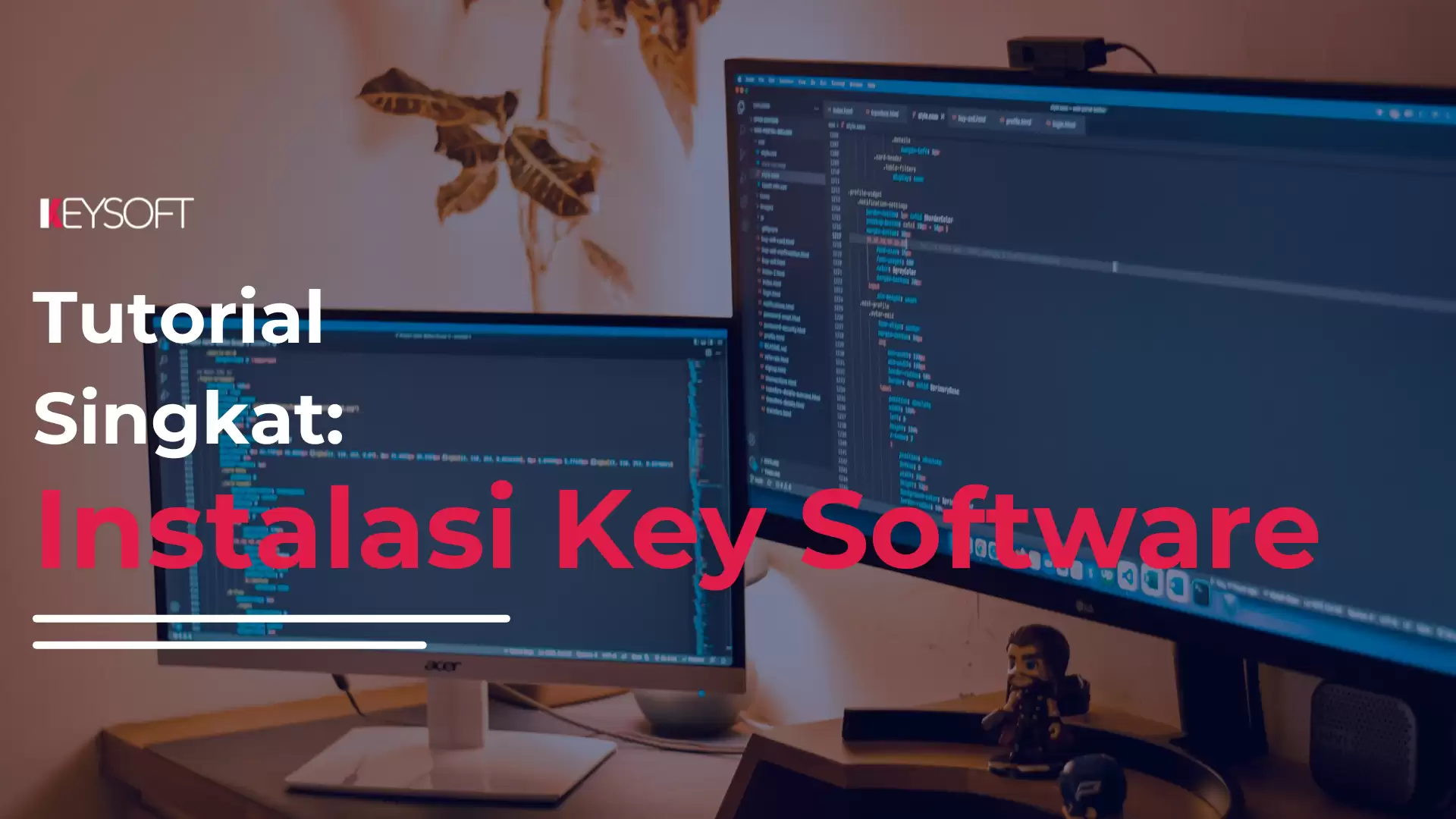 Tutorial Singkat: Instalasi Key Software