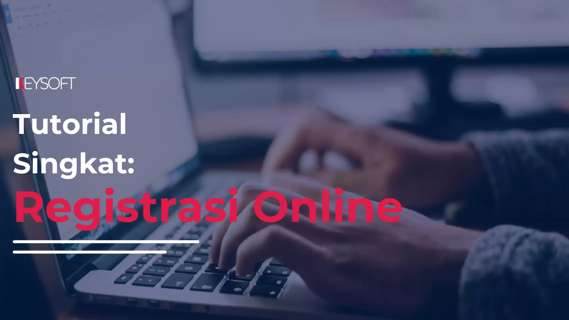 Tutorial SIngkat: Registrasi Online