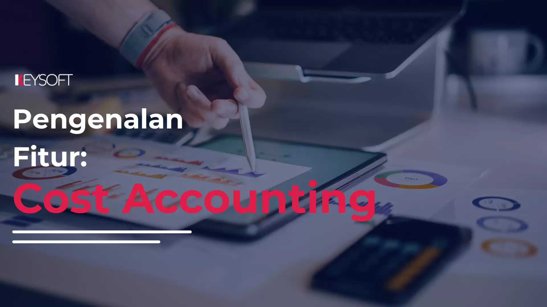 Pengenalan Fitur: Cost Accounting