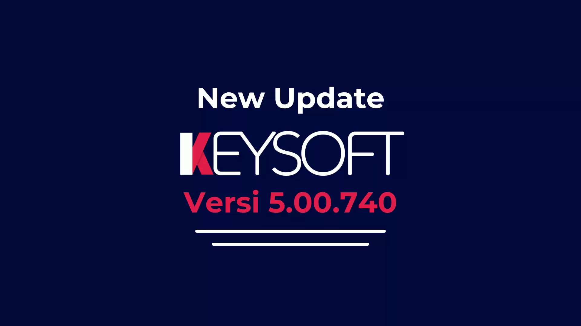 Keysoft Update 5.0.0.740 & Upcoming Feature
