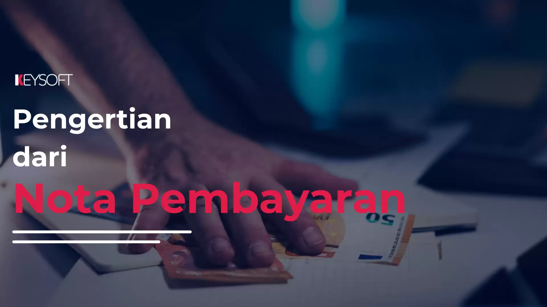 Pengertian Nota Pembayaran