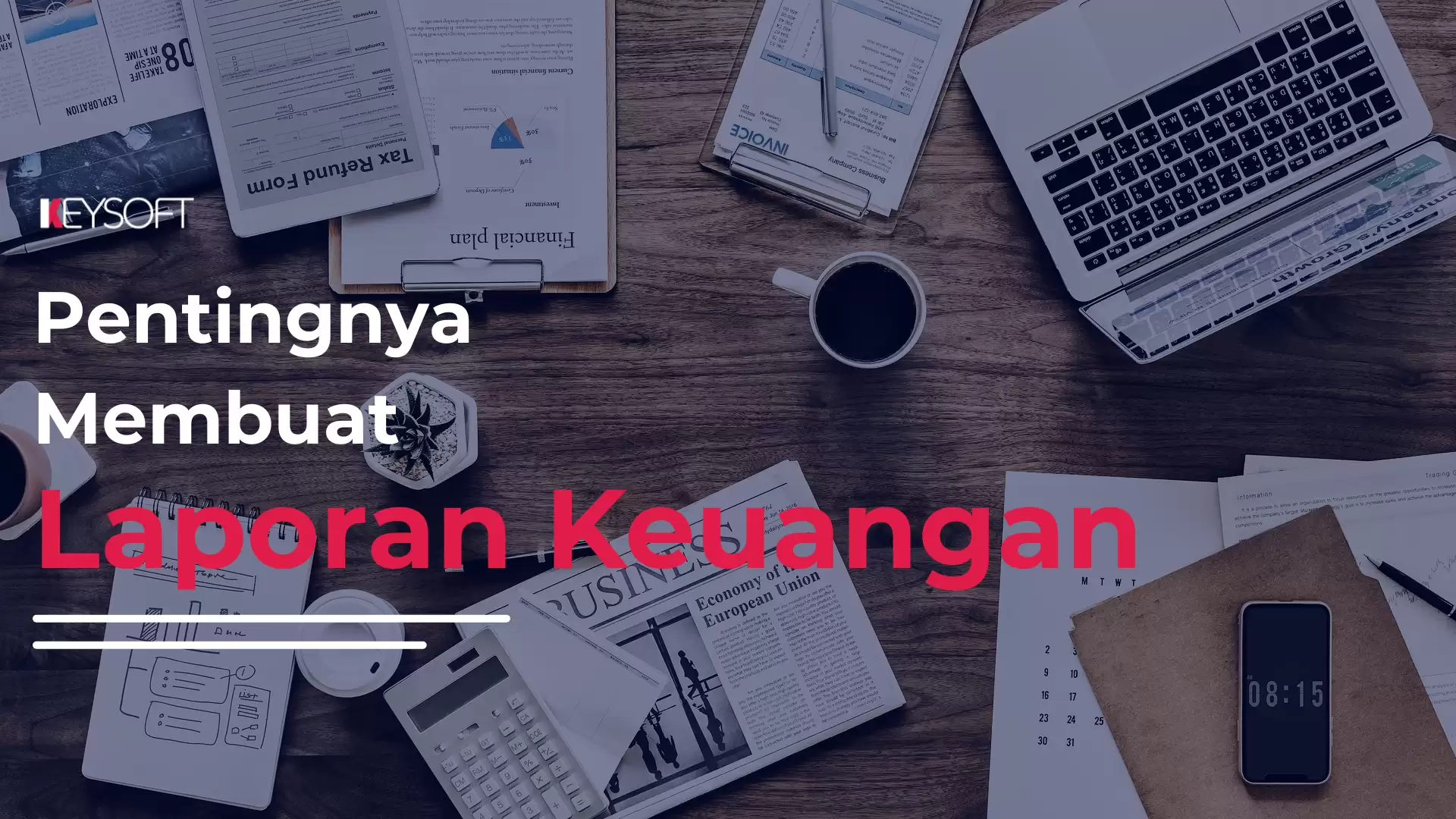 Pentingnya Membuat Laporan Keuangan
