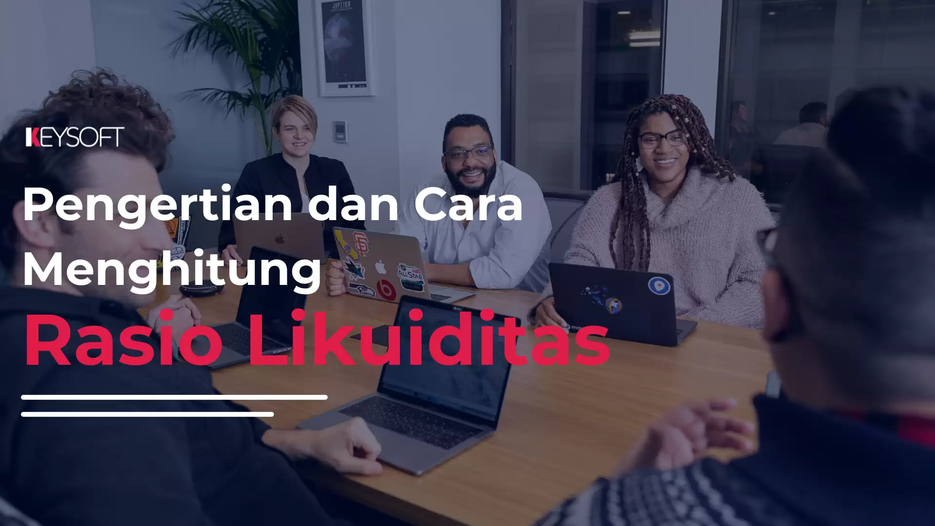 Rasio Likuiditas: Pengertian & Cara Menghitungnya