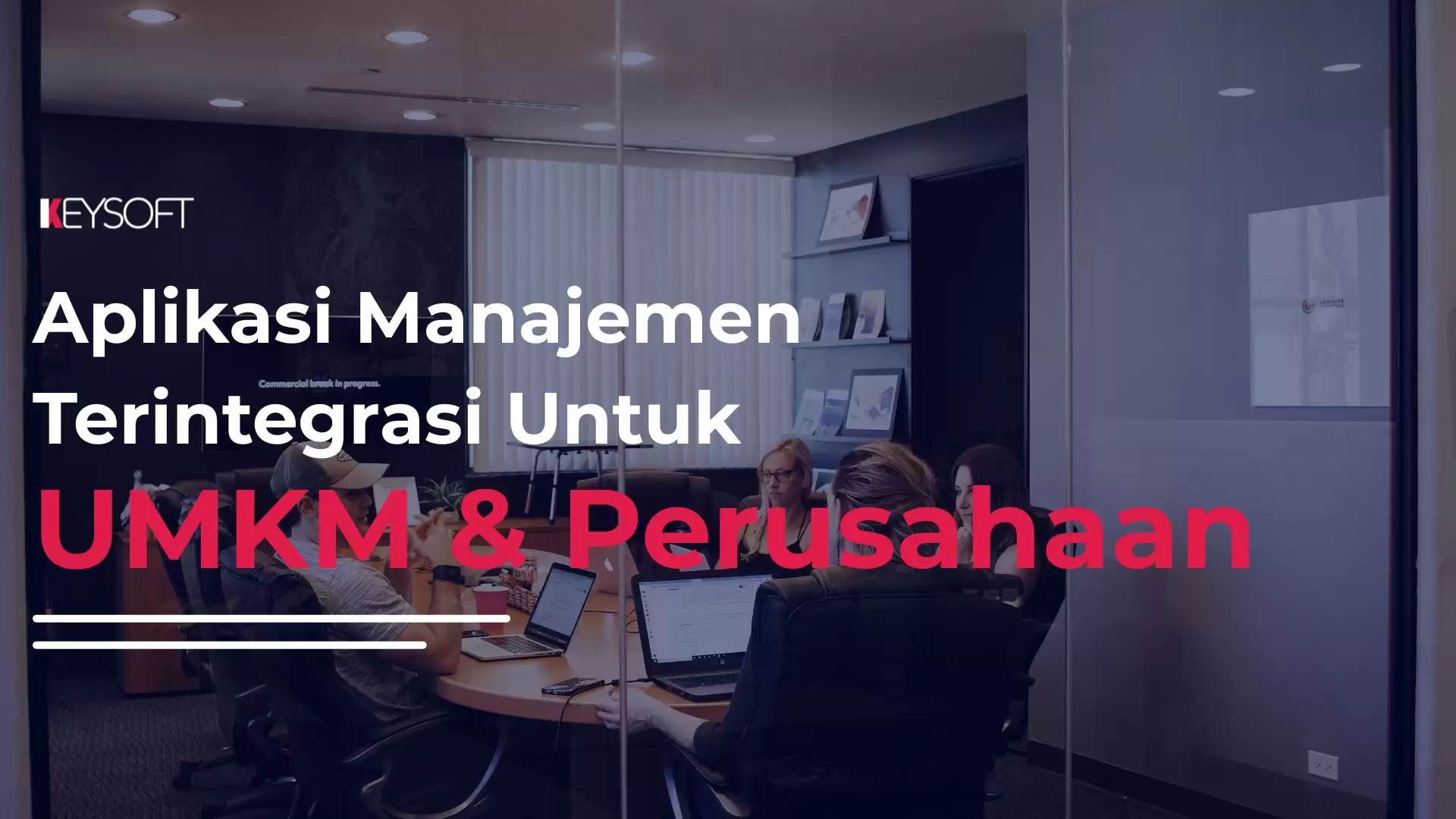 Aplikasi Manajemen Bisnis Terintegrasi untuk UMKM & Perusahaan
