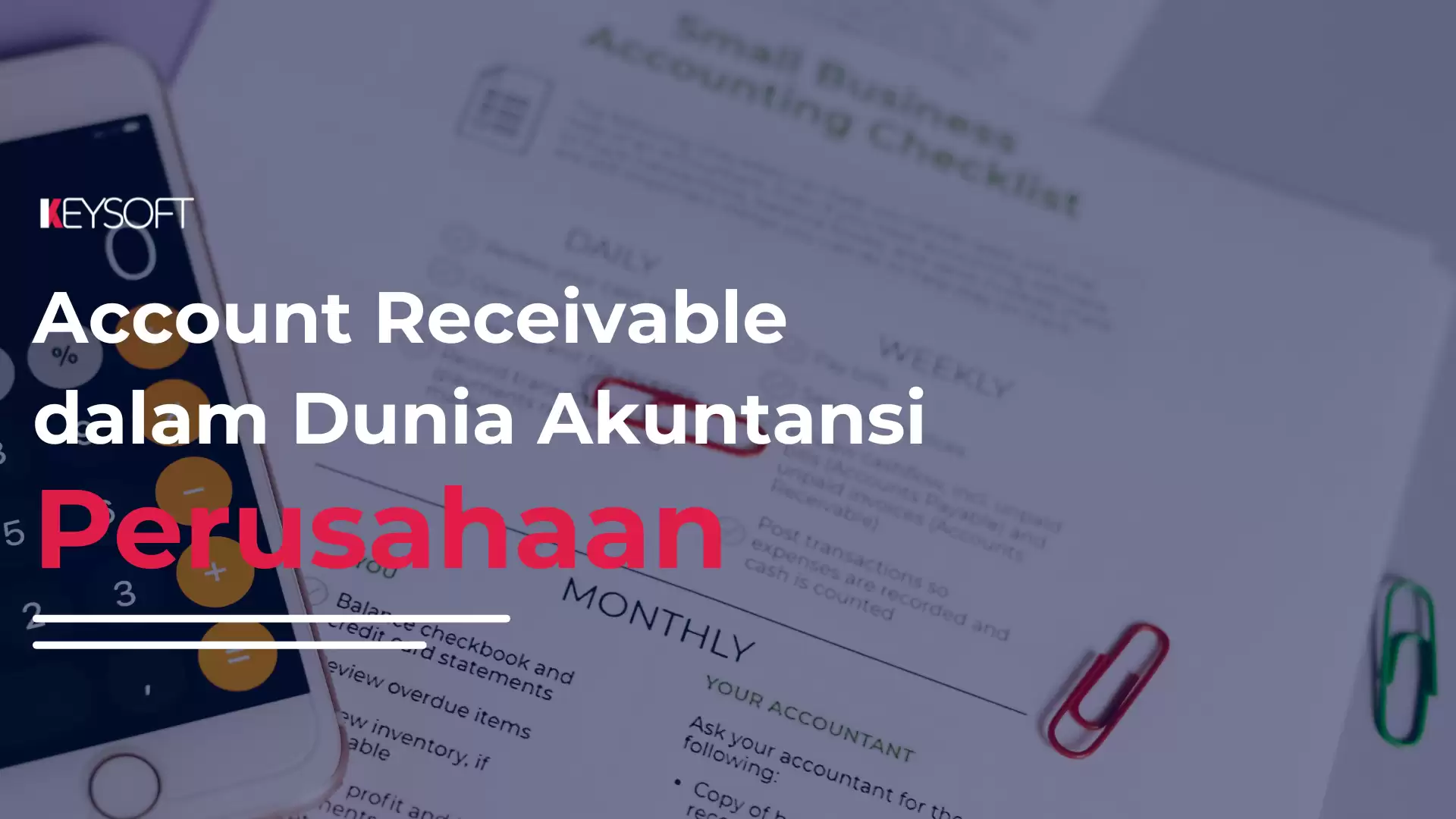 Apa Itu Account Receivable dalam Dunia Akuntansi Perusahaan?