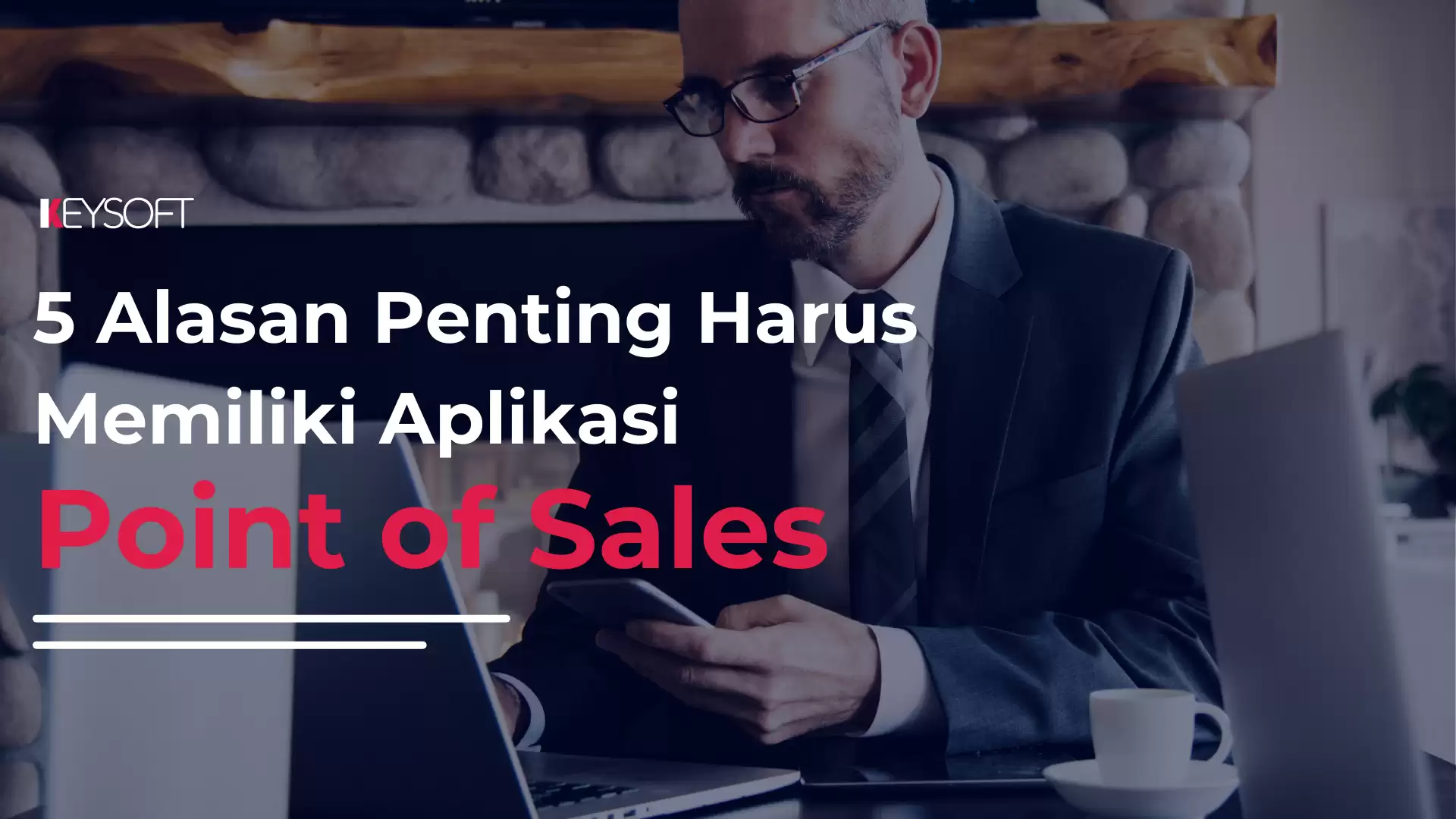 5 Alasan Penting Harus Memiliki Aplikasi Point of Sales 