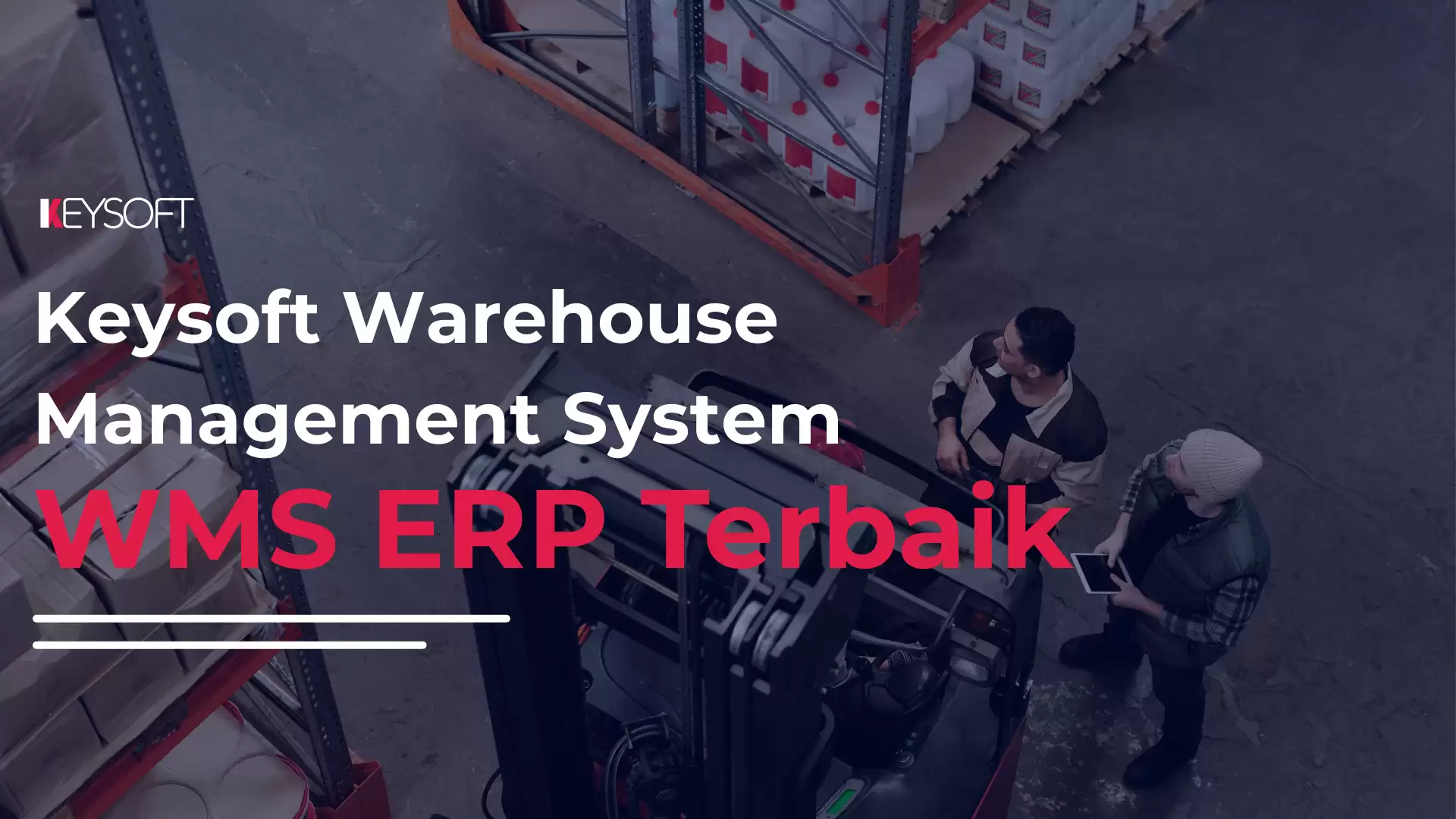 Keysoft Warehouse Management System WMS ERP Terbaik