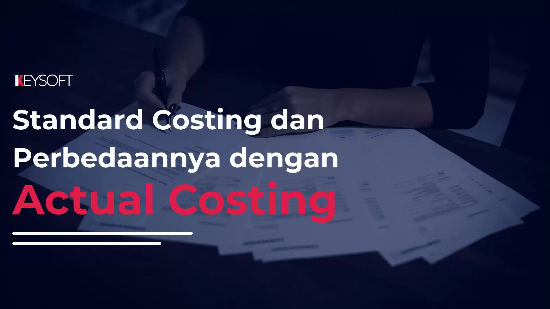 Standard Costing dan Perbedaannya dengan Actual Costing