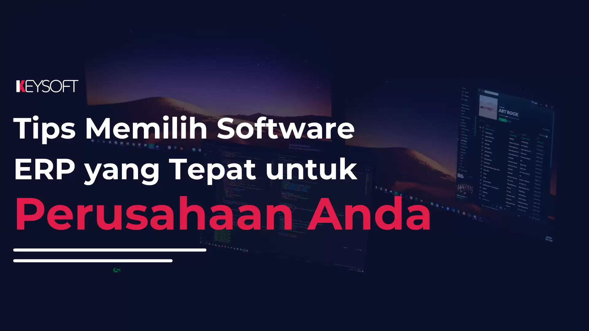 Tips Memilih Software ERP yang Tepat untuk Perusahaan Anda