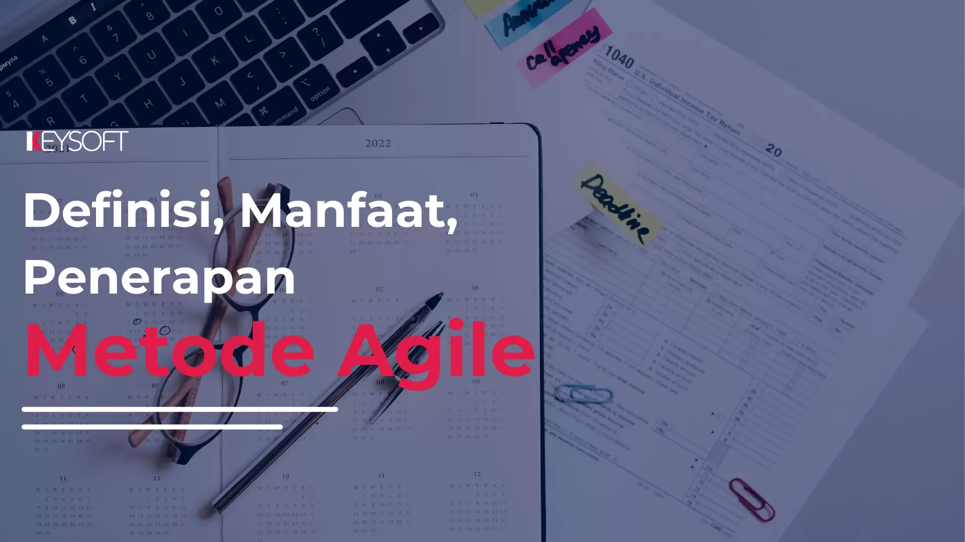 Metode Agile: Definisi, Manfaat, dan Penerapannya