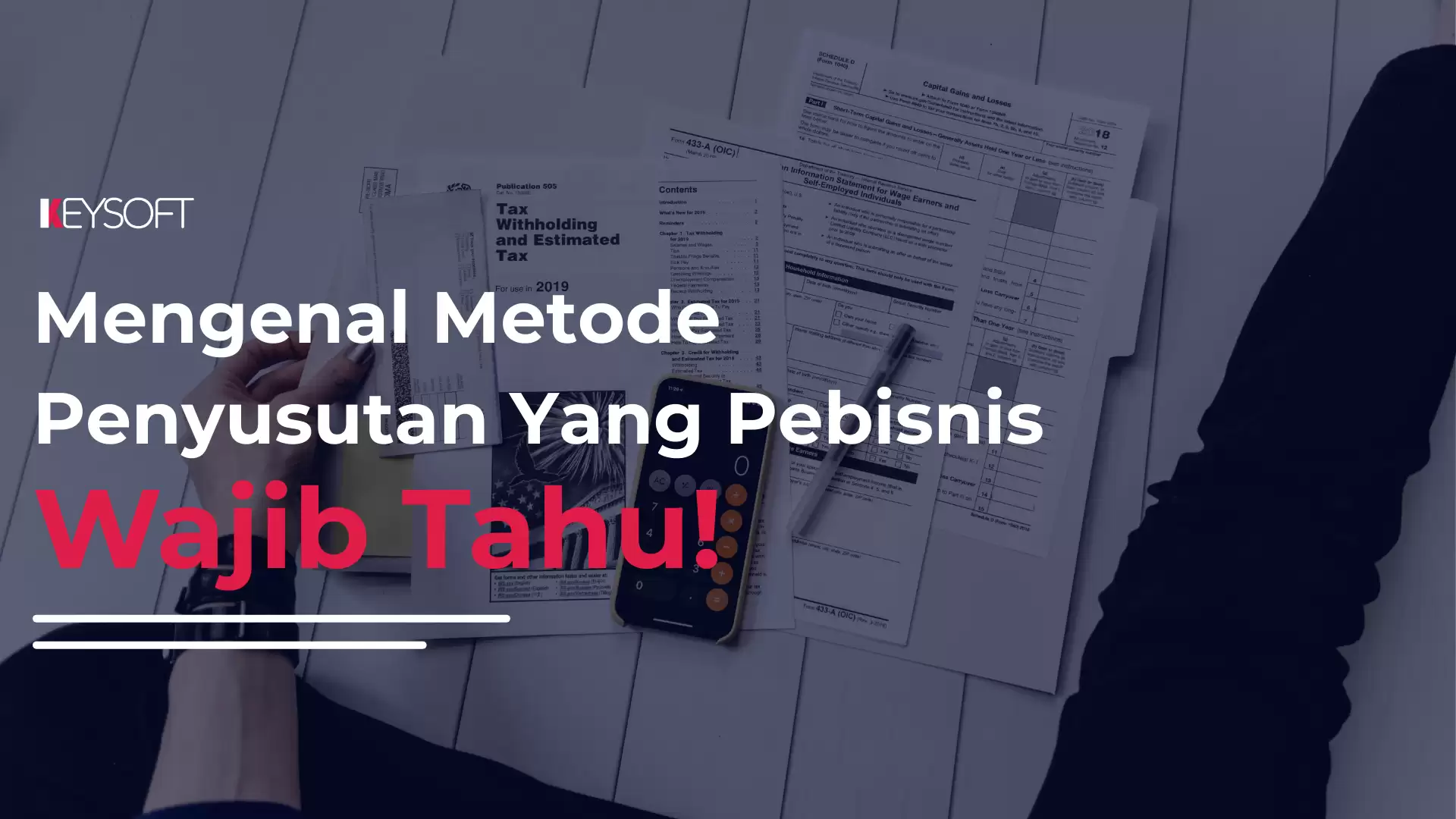 Mengenal Metode Penyusutan Yang Pebisnis Wajib Tahu!