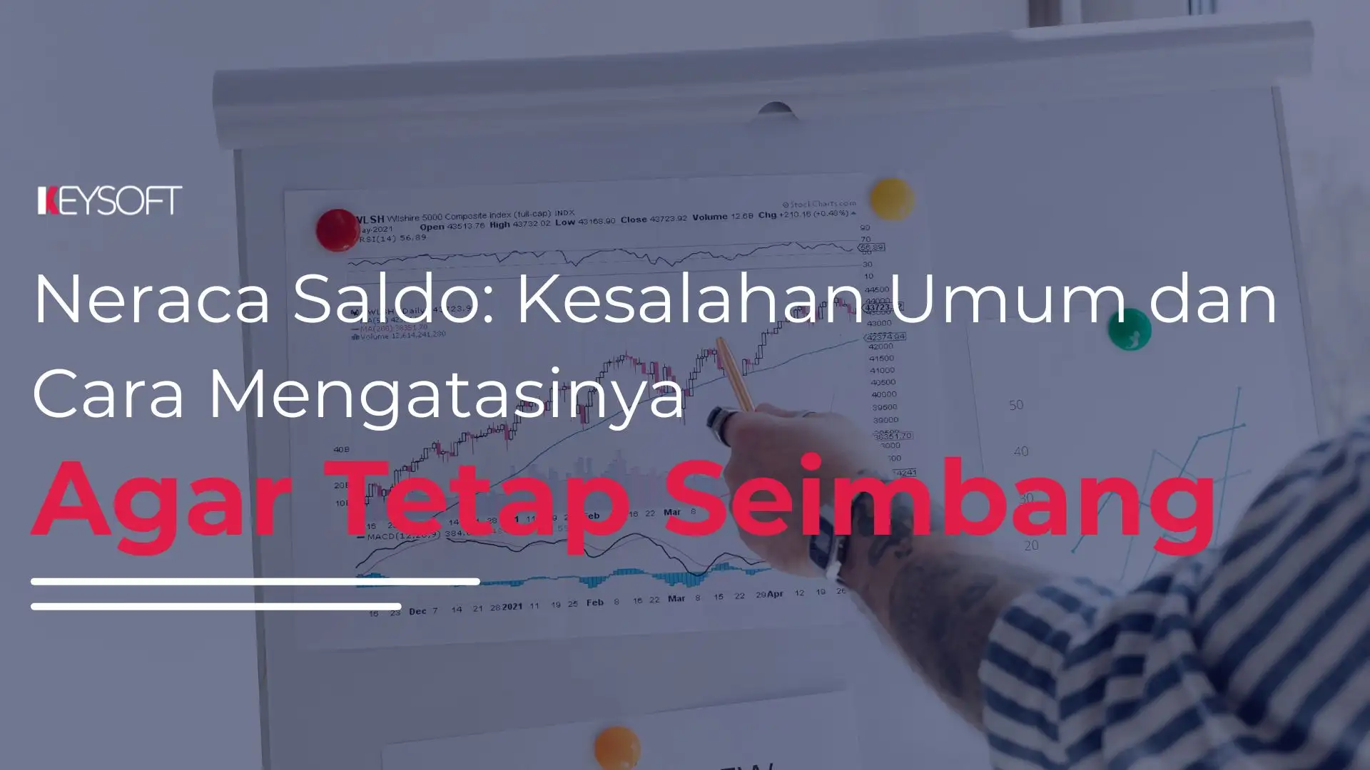 Neraca Saldo: Kesalahan Umum dan Cara Mengatasinya Agar Tetap Seimbang