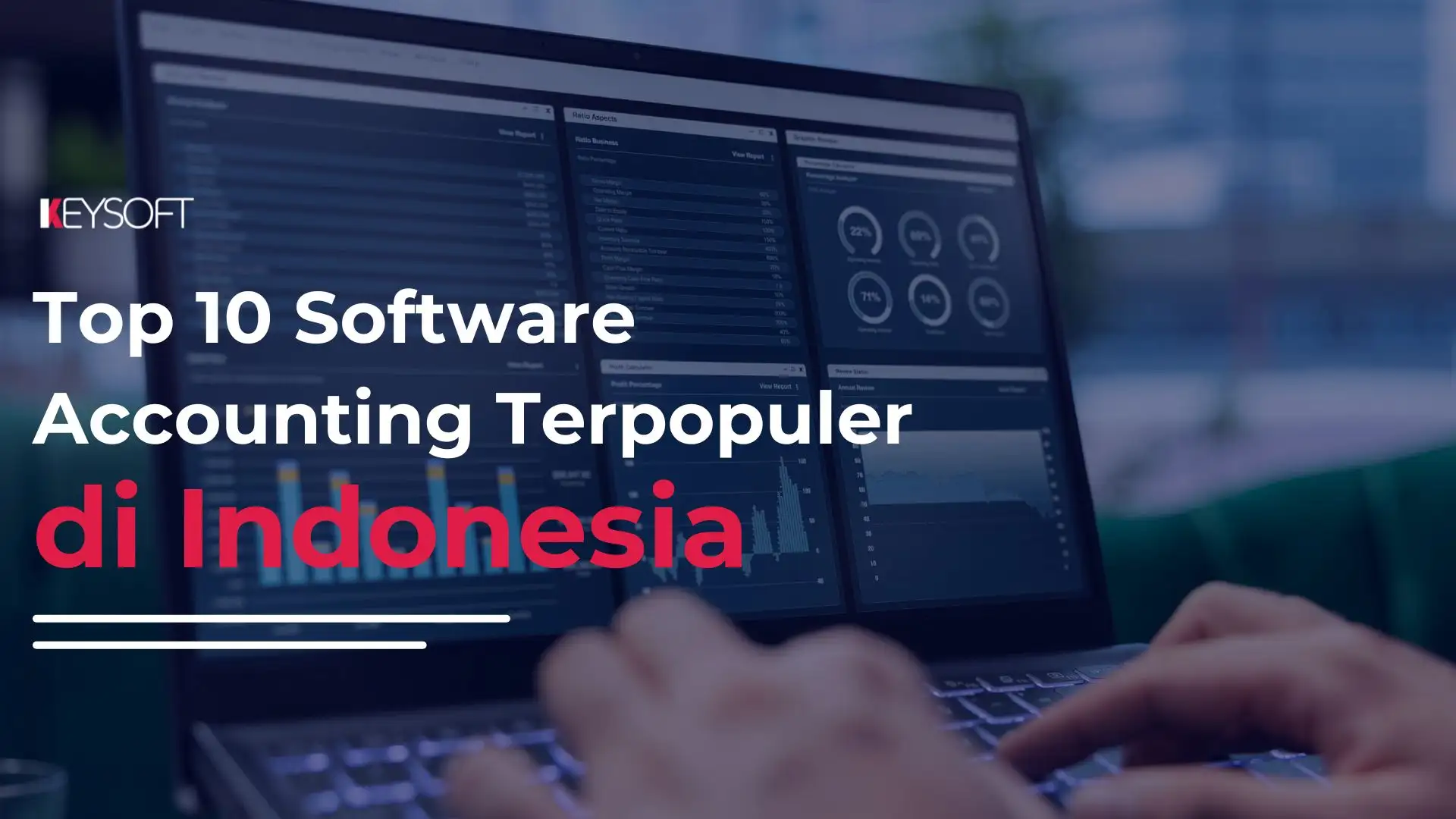 Top 10 Software Accounting Terpopuler di Indonesia 