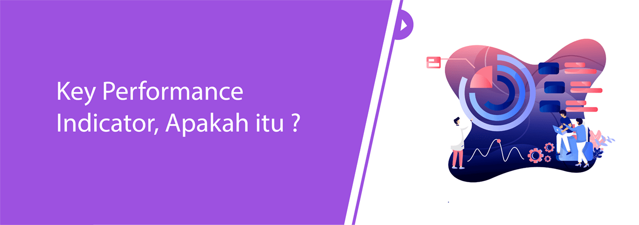 Key Performance Indicator, Apakah itu ?